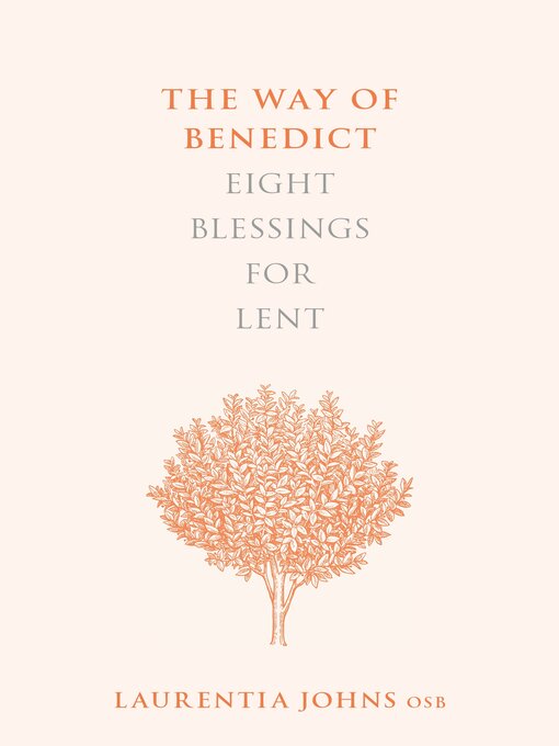 Title details for The Way of Benedict by Laurentia Johns - Available